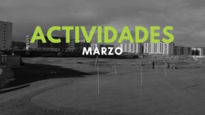 Marzo en Arcosur Golf, descubre todas las actividades